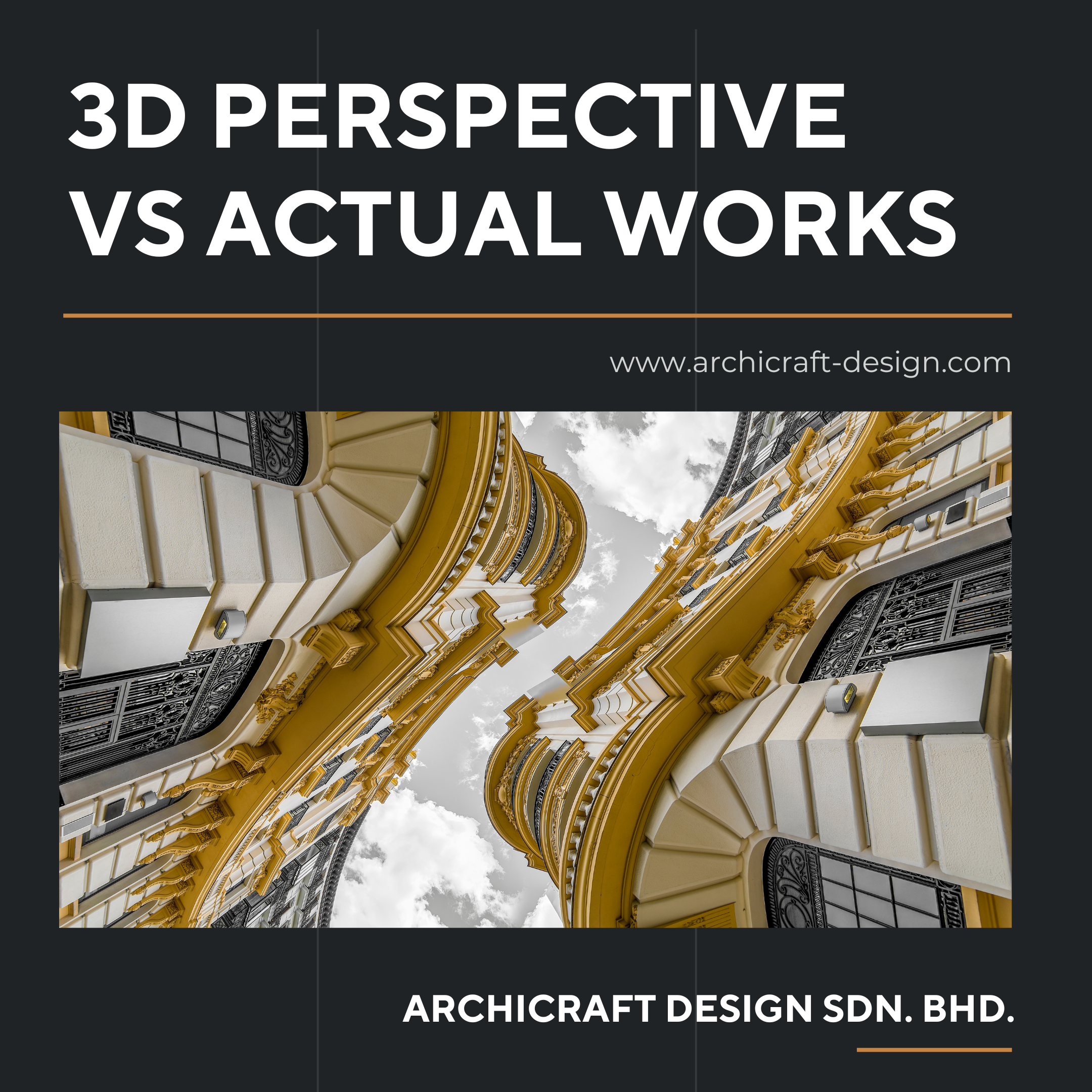 3D Perspective vs Actual Works :  How We Turn Renderings into Living Spaces 